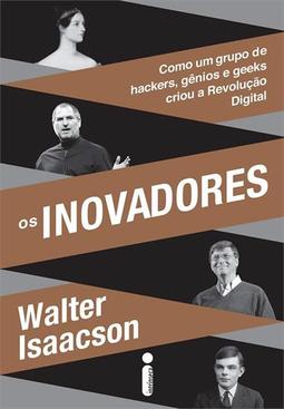 OS INOVADORES: COMO UM GRUPO DE...