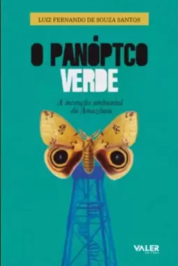 O Panóptco verde