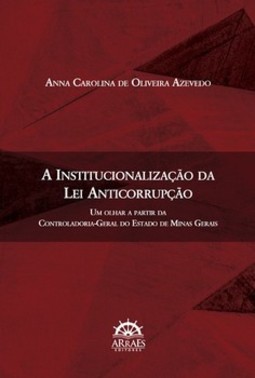 A institucionalização da lei anticorrupção: um olhar a partir da Controladoria-Geral do Estado de Minas Gerais