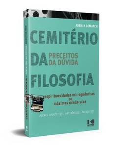 Cemitério da filosofia: preceitos da dúvida