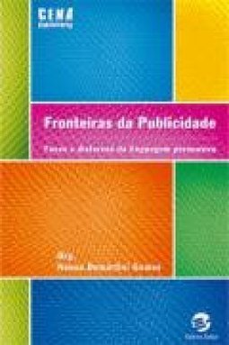 Fronteiras da Publicidade: Faces e Disfarces da Linguagem Persuasiva