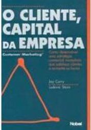 O Cliente, Capital da Empresa