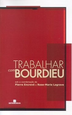 Trabalhar com Bordieu