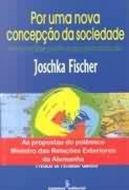 Por uma Nova Concepção da Sociedade