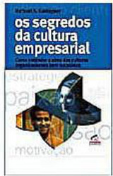 Os Segredos da Cultura Empresarial