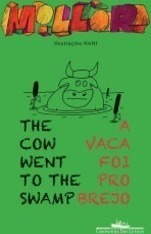 The Cow Went To The Swamp — A Vaca Foi Pro Brejo