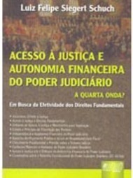 Acesso à Justiça e Autonomia financeira do Poder Judiciário