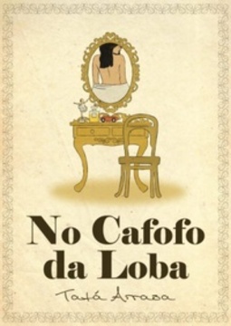 No Cafofo da Loba