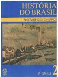 História do Brasil - 6 série - 1 grau