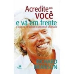 Acredite em Você e vá em Frente