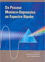 Da Psicose Maníaco-Depressiva ao Espectro Bipolar