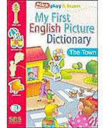 My First English Picture Dictionary: the Town - IMPORTADO
