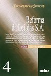 Reforma da Lei das S.A. - vol. 4