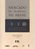 Mercado de Trabalho no Brasil
