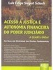 Acesso à Justiça e Autonomia financeira do Poder Judiciário