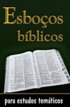 Esboços bíblicos para estudos temáticos