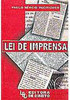 Lei de Imprensa: Doutrina - Legislação - Jurisprudência - Prática