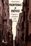 Fronteiras do erótico: espaço e erotismo n'O cortiço