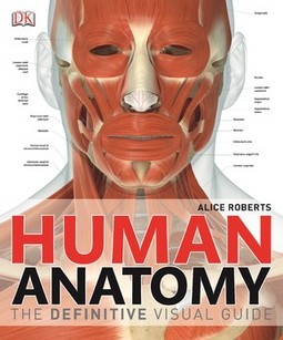 Human Anatomy: The Definitive Visual Guide