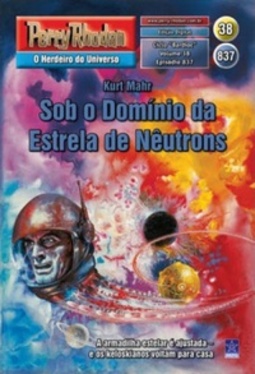 Sob o Domínio da Estrela de Nêutrons (Perry Rhodan #837)