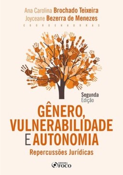 Gênero, vulnerabilidade e autonomia: repercussões jurídicas