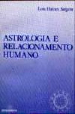 Astrologia e Relacionamento Humano