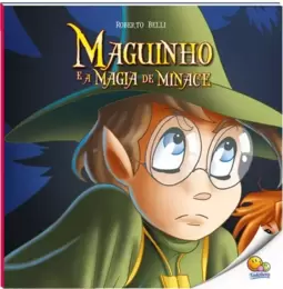 Maguinho e a magia de Minace