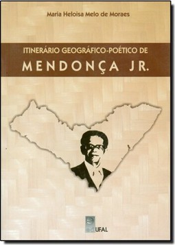 Itinerário Geográfico-Poético de Mendonça Junior