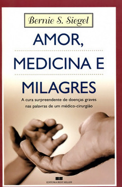 Amor, medicina e milagres