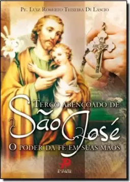 Terco Abencoado De Sao Jose: Poder Da Fe Em Suas Maos