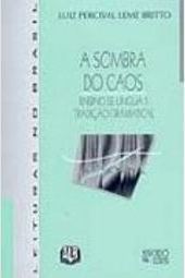A sombra do caos: ensino de línguas x tradição gramatical