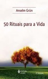 50 rituais para a vida