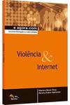 Violência & Internet