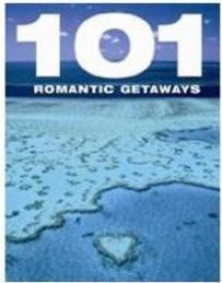 101 ROMANTIC GETAWAYS