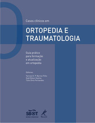 Casos clínicos em ortopedia e traumatologia: Guia prático para formação e atualização em ortopedia
