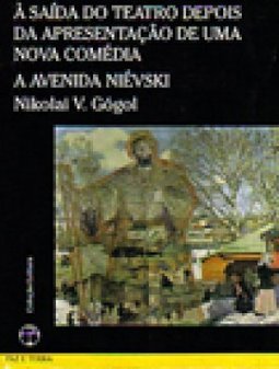 À Saída do Teatro Depois da Apresentação de um Nova Comédia; a...