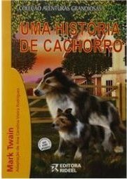 UMA HISTORIA DE CACHORRO