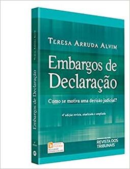 Embargos de declaração - 4ª ed. 2018