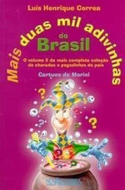 Mais Duas Mil Adivinhas do Brasil