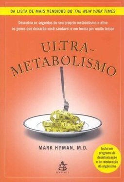 ULTRA-METABOLISMO DESCUBRA OS SEGREDOS DO SEU PROPRIO METABOLISMO 