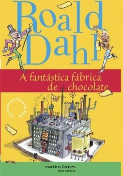 A FANTASTICA FABRICA DE CHOCOLATE