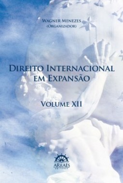 Direito internacional em expansão: anais do 15º Congresso Brasileiro de Direito Internacional