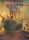 Relíquias Navais do Brasil
