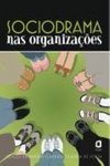 Sociodrama nas Organizações