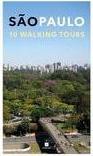 SAO PAULO: 10 WALKING TOURS