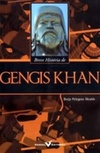 Breve História de Gengis Khan