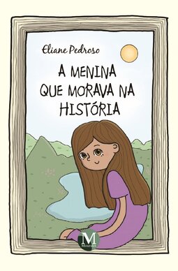 A menina que morava na história