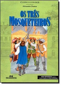 Os Três Mosqueteiros (Clássicos Ilustrados)