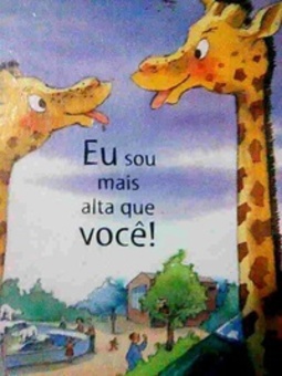 Eu sou mais alta que você!