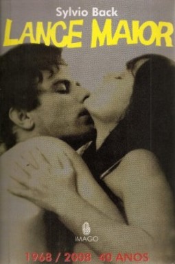 Lance maior: 1968 / 2008 - 40 anos